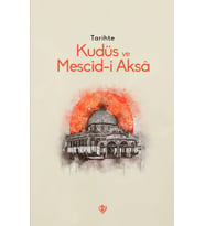 Tarihte Kudüs ve Mescidi Aksa