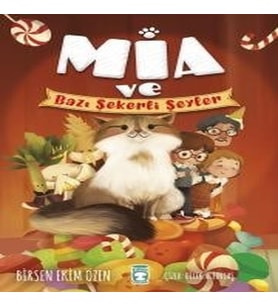 Mia ve Bazı Şekerli Şeyler
