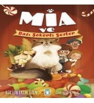 Mia ve Bazı Şekerli Şeyler