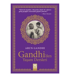 Gandhi'den Yaşam Dersleri
