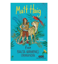 Evie Balta Girmemiş Ormanda