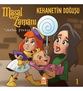 Masal Zamanı Melez Prenses 1 -  Kehanetin Doğuşu