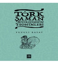 Türk Şaman Mitolojisinin Teonimleri