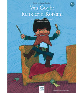Van Gogh - Renklerin Korsanı