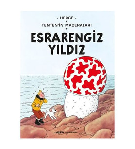 Tentenin Maceraları Esrarengiz Yıldız Herge Alfa Yayınları