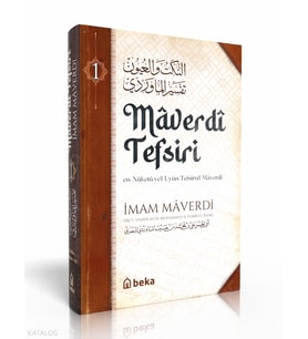 Maverdi Tefsiri 1. Cilt - en-Nüketü Vel Uyun Tefsirul Maverdi Beka Yayınları İmam Maverdi