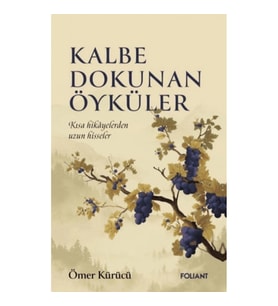 Kalbe Dokunan Öyküler