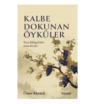 Kalbe Dokunan Öyküler