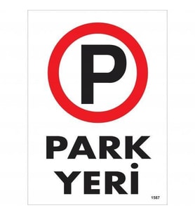 Park Yeri Uyarı Levhası 25x35 KOD:1587