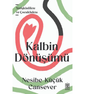 Kalbin Dönüşümü
