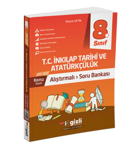 GİZLİ YAYINLARI 8.SINIF ALIŞTIRMALI İNKILAP TARİHİ VE ATATÜRKÇÜLÜK SORU BANKASI