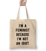 Feminist Cause Not An Idiot Bez Çanta Uzun Saplı