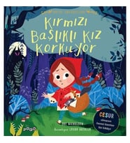 Kırmızı Başlıklı Kız Korkuyor - Masal Arkadaşları