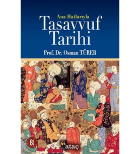 Ana Hatlarıyla Tasavvuf Tarihi