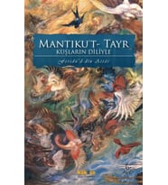 Kuşların Diliyle Mantıku’t-Tayr