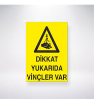 Dikkat Yukarıda Vinçler Var 21x35 Arkası Yapışkanlı Levha