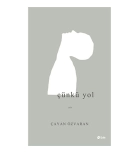 Çünkü Yol