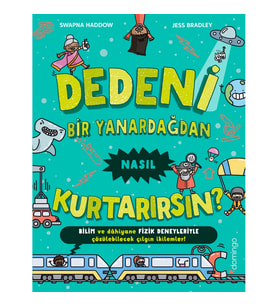 Dedeni Bir Yanardağdan Nasıl Kurtarırsın?