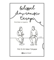 Bilişsel Davranışçı Terapi: Temel İlkeler ve Uygulama