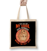 Cute I Can t Stay Long My Gerbil Gets Worried Bez Çanta Uzun Saplı