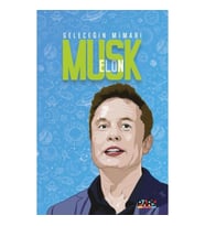 Geleceğin Mimarı Elon Musk