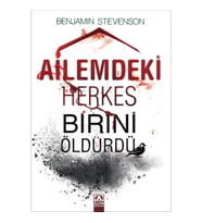 Ailemdeki Herkes Birini Öldürdü