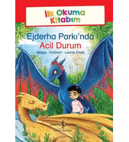 Ejderha Parkı’nda Acil Durum - İlk Okuma Kitabım