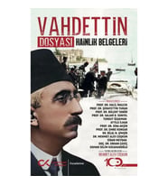Vahdettin Dosyası Hainlik Belgeleri
