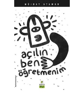 Açılın Ben Öğretmenim