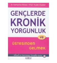 Gençlerde Kronik Yorgunluk ve Üstesinden Gelmek