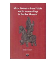 Metal Statuettes from Pisidia and its surroundings in Burdur Museum