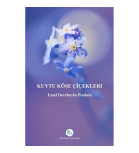 Kuytu Köşe Çiçekleri