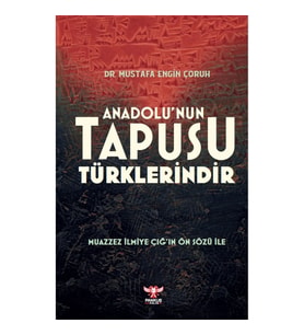 Anadolu'nun Tapusu Türklerindir