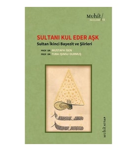 Sultanı Kul Eder Aşk