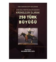 Kronolojik Olarak 250 Türk Büyüğü