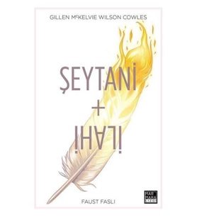Şeytani + İlahi Cilt 1 -  Faust Faslı / Kieron Gillen - Jamie Mckelvie