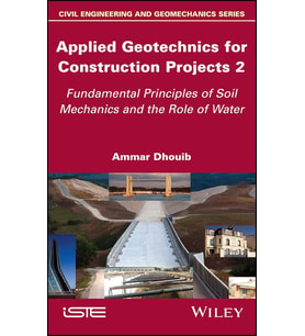 Applied Geotechnics For Construction Projects, Volume 2: Fundamental Principles Of Soil Mechanics An (Krem)