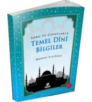 TEMEL DİNİ BİLGİLER SORU VE CEVAPLARLA - MEHMET KIZILKAYA - HAYAT YAYINLARI