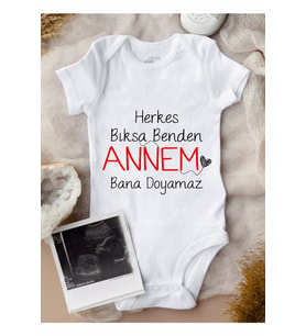Annem Bana Doyamaz Baskılı Bebek Body Zıbın
