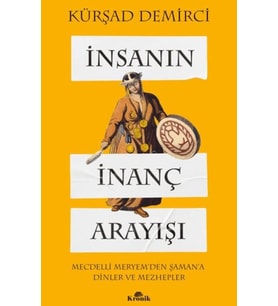İnsanın İnanç Arayışı
