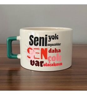 Seni Yok Sayacaklar Baskılı Kadınlar Günü Yeşil Kulplu C Fincan