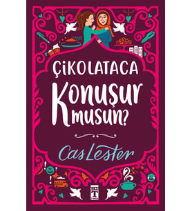 Çikolataca Konuşur Musun