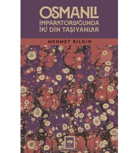 Osmanlı İmparatorluğunda İki Din Taşıyanlar