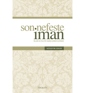 SON NEFESTE İMAN