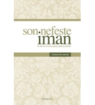SON NEFESTE İMAN