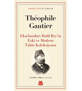 Ekselansları Halil Bey’in Eski ve Modern Tablo Koleksiyonu
