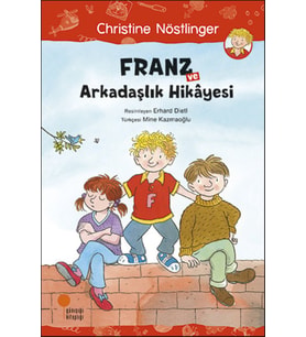 Franz ve Arkadaşlık Hikayesi