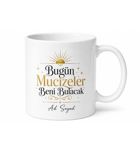 Bugün Mucizeler Beni Bulacak Motivasyon Sözlü Çay Kupası Hediye Bardak