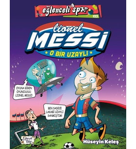 O Bir Uzaylı Lionel Messi