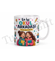 Okul Arkadaşına Hediye Özel Baskılı Kupa Bardak Arkadaşlık Hediyesi